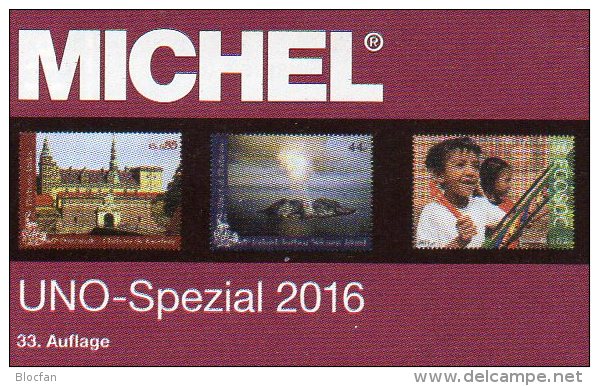 MICHEL Spezial Katalog UNO 2016 Neu 56€ ZD-Bögen FDC Markenhefte Stamp UN-Post Genf Wien New York ISBN 978-3-95402-139-0 - Other & Unclassified