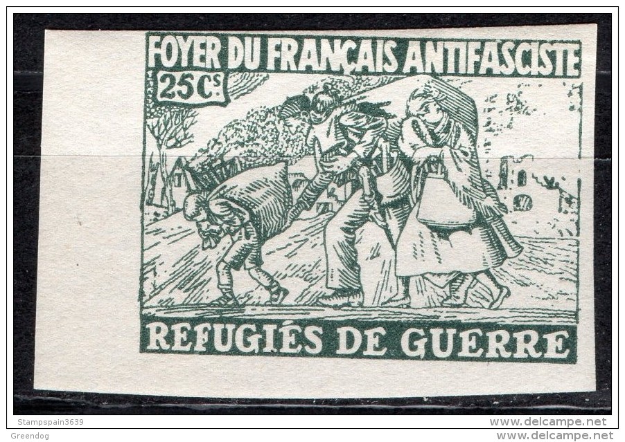 Foyer De Francais Antifasciste - Sin Dentar -  Refugees De Guerre - 25 Cts -   Spain Civil War - Refugiados