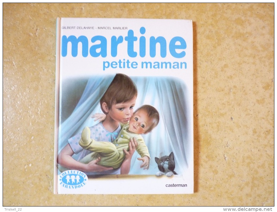 Martine Petite Maman - Collection Farandole / Casterman Imprimé En 1982 - Martine