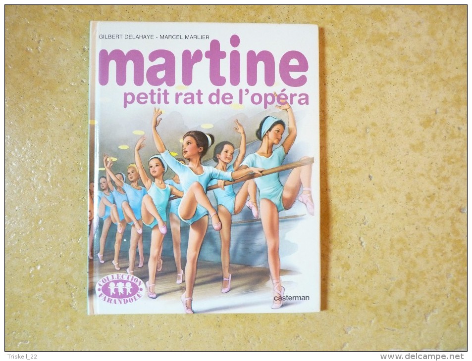 Martine Petit Rat De L'opéra - Collection Farandole / Casterman Imprimé En 1982 - Martine