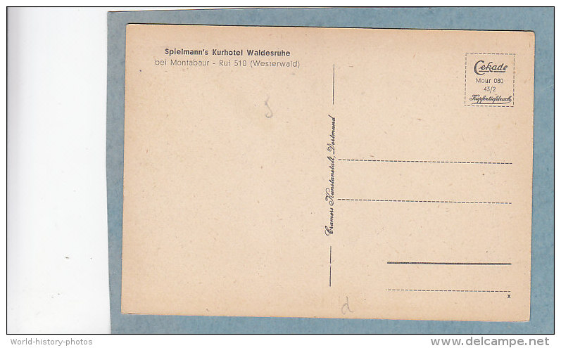 CPA - SPIELMANN´S KURHOTEL WALDESRUHE  Bei MONTABAUR - Ruf 510 (Westerwald) - Montabaur