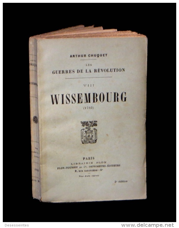 CHUQUET (Arthur) - Les Guerres De La Révolution : Wissembourg. - 1901-1940