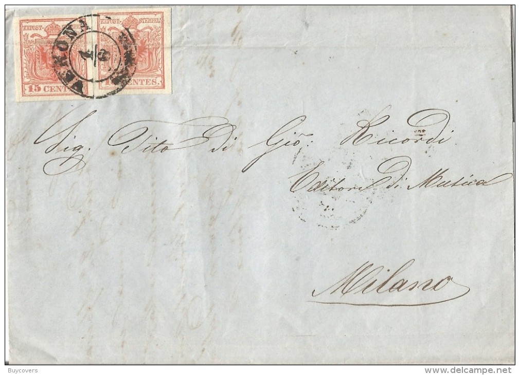 LV171- LOMBARDO VENETO- Lettera Del 1° Giugno 1854 Da Verona  A Milano Con 2 Valori 15 Cent .rosso 3° Tipo - Lombardo-Veneto