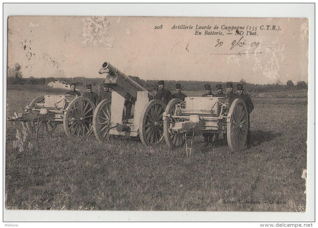 ARTILLERIE Lourde De Campagne (155 C.T.R.) - En Batterie - Soldat GALMARD - Guerre 14-18 - 1914-18