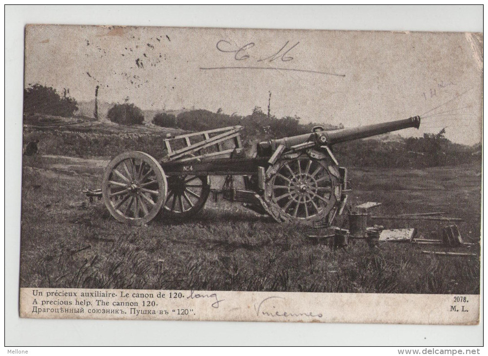 ARTILLERIE Un Précieux Auxiliaire - Le Canon De 120 Long - Guerre 14-18 - 1914-18