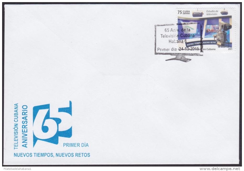 2015-FDC-35 CUBA 2015 FDC. 65 ANIV DE LA TELEVISION CUBANA. ERROR "201" X "2015" . - FDC