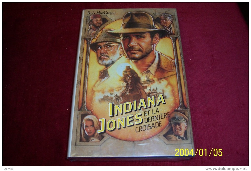 VENTE D´UNE COLLECTION DE LIVRE PÖRTE  AU CINEMA °  INDIANA JONES ET LA DERNIERE CROISADE - Films