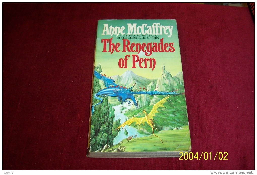 ANNE McCAFFREY  ° THE RENEGADES OF PERN - Fantascienza