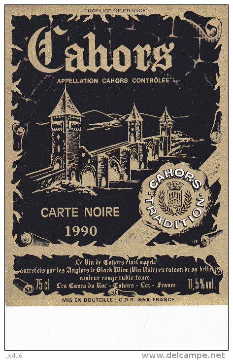 ETIQUETTE NEUVE VIN CAHORS Carte Noire 1990 Les Caves Du Roc - Cahors