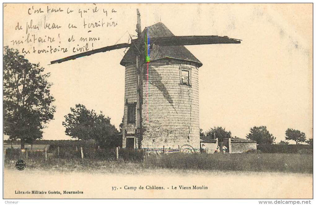 CAMP DE CHALONS LE VIEUX MOULIN - Châlons-sur-Marne