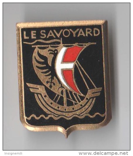 INSIGNE LE SAVOYARD Escorteur Rapide - AUGIS - Navy