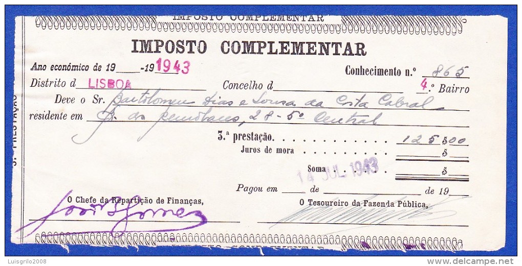 1943 - IMPOSTO COMPLEMENTAR - REPARTIÇÃO DISTRITAL DE FINANÇAS LISBOA, 14.JULHO.1943 - Portogallo