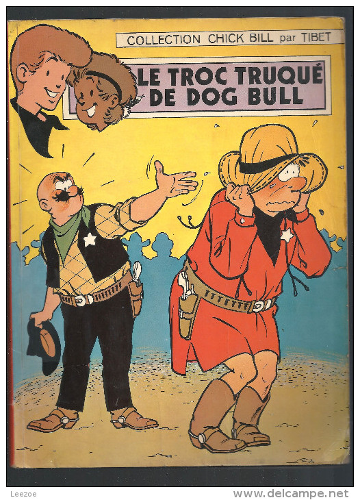 Le Troc Truqué De Dog Bull - Chick Bill