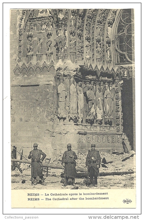 Cp, Militaria, Reims, La Cathédrale Après Le Bombardement - Guerre 1914-18