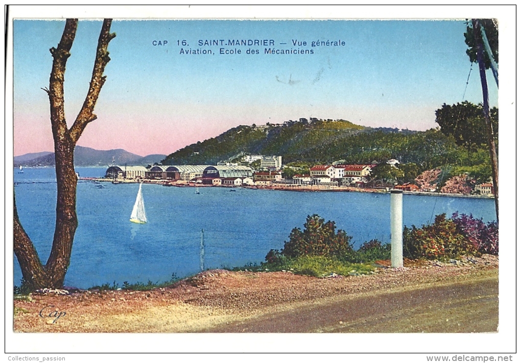 Cp, 83, Sain-Mandrier, Vue Générale, Aviation, Ecole Des Mécaniciens, écrite - Saint-Mandrier-sur-Mer