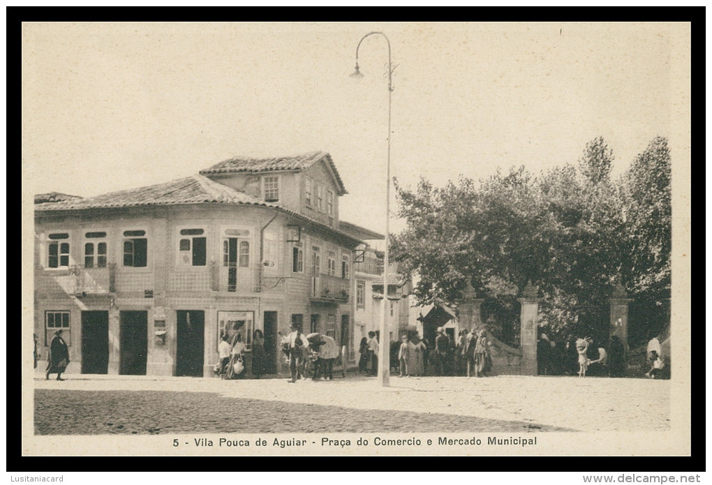 VILA POUCA DE AGUIAR - FEIRAS E MERCADOS- Praça Do Comércio E Mercado Municipal (Ed. A.Alves Chaves Nº5)carte Postale - Vila Real