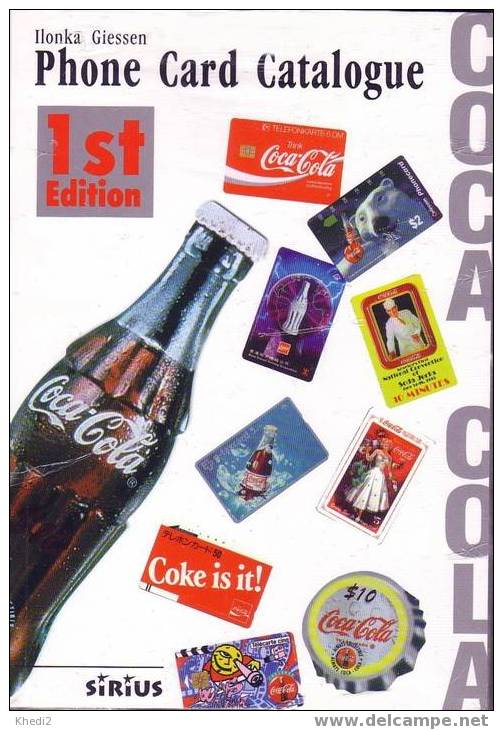 Catalogue Neuf Avec + De 1000 Télécartes COCA COLA - COKE Phonecards Mint Guide - Livres & CDs