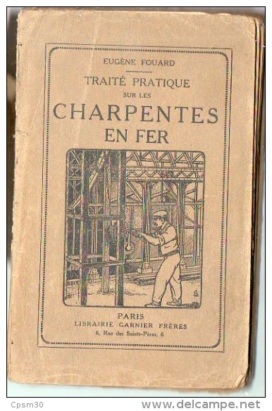 Livre - Traité Pratique Sur Les CHARPENTES En Fer - 1925 - Bricolage / Technique