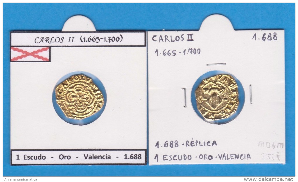 CARLOS II (1.665-1.700) 1 ESCUDO 1.688   Oro   Valencia   SC/UNC  Réplica   T-DL-11.471 - Test- Und Nachprägungen