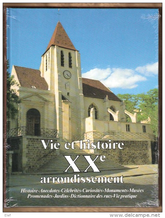 Livre PARIS Vie Et Histoire Du XX E Arrondisssement Histoires Anecdotes Vie Pratique; Cartes Croquis,BELLEVILLE CHARONNE - Parigi