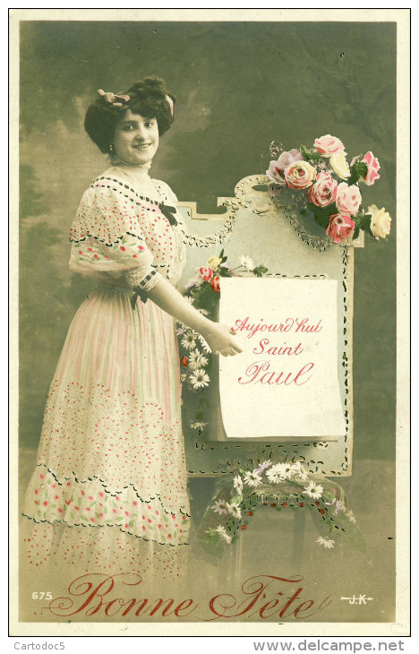 Bonne Fête  Aujourd'hui Saint Paul  Jeune Femme Avec Fleurs  Cpa - Nomi