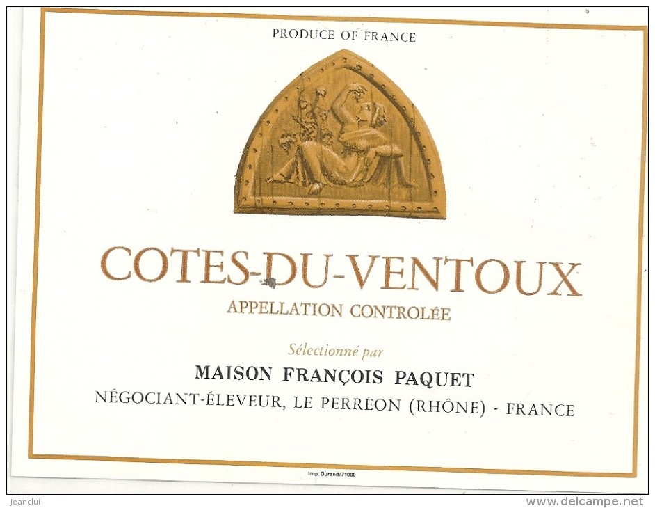 - COTES-DU-VENTOUX .. Selectionne Par MAISON FRANCOIS PAQUET . NEGOCIANT-ELEVEUR.LE PERREON.RHONE - Côtes Du Ventoux