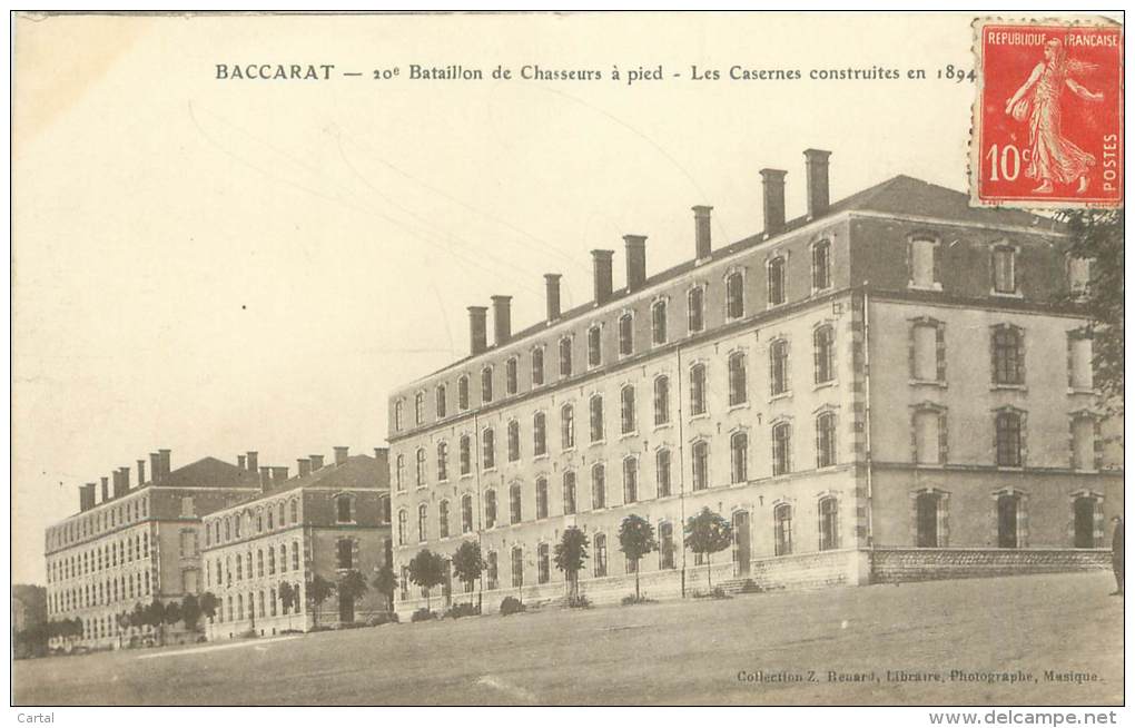 54 - BACCARAT - 20e Bataillon De Chasseurs à Pied - Les Casernes Construites En 1894 - Baccarat