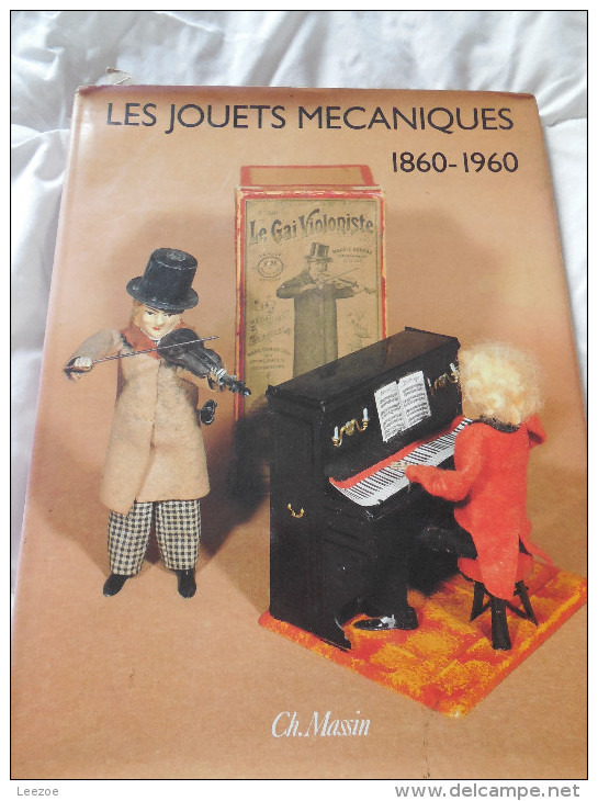LES JOUETS MECANIQUES 1860/1960/CH.MASSIN - Modelbouw