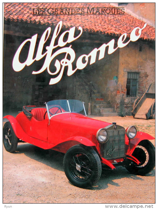 Le Grand Livre Des Marques : Alfa Romeo - Auto