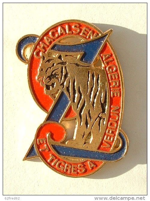 PIN´S 9ème Régiment De Zouaves : Chacals En Algérie Et Tigres Verdun - Militari