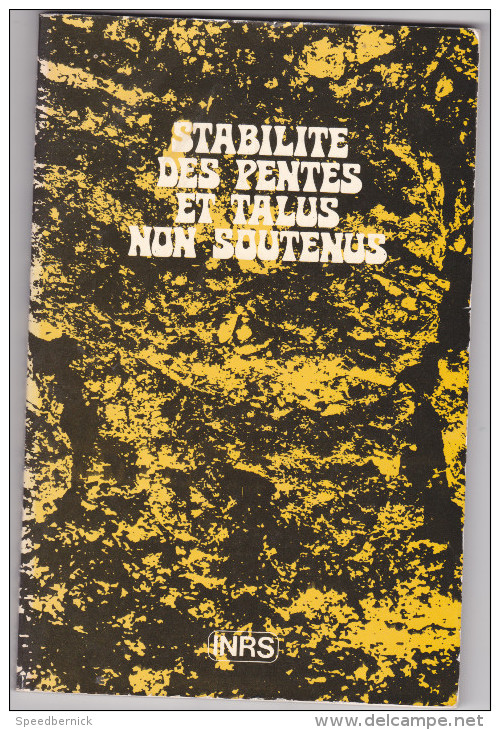 Agriculture -plaquete Sur Stabilite Des Pentes Et Talus Non Soutenus -INRS 1976 - - Autres & Non Classés