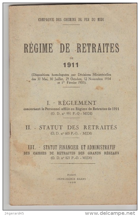 LIVRET REGIME RETRAITES 1911 DE 56 PAGES CIE CHEMINS DE FER DU MIDI - Règlement, Statut Retraités, Caisses Retraites - Right