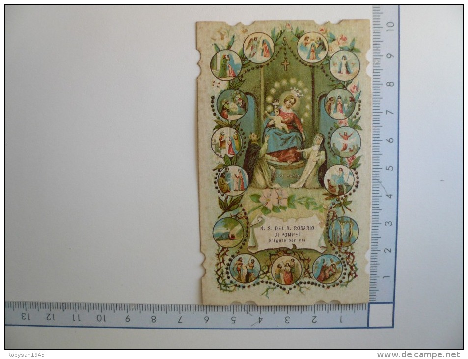 Santino Image Pieuse Holy Card - N. S. Del S. Rosario Di Pompei Pregate Per Noi - 1913 - Images Religieuses