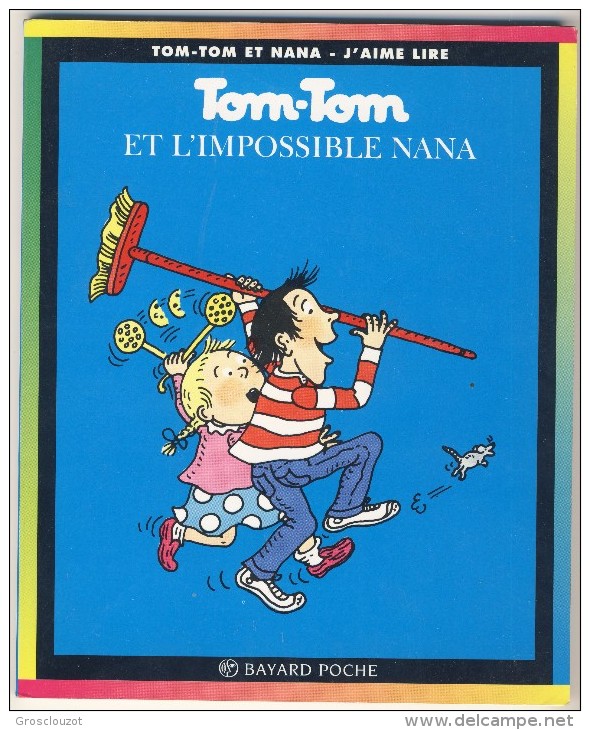 Tom-Tom Et Nana 1 - Tom-Tom Et L'impossible Nana - Collection Lectures Et Loisirs