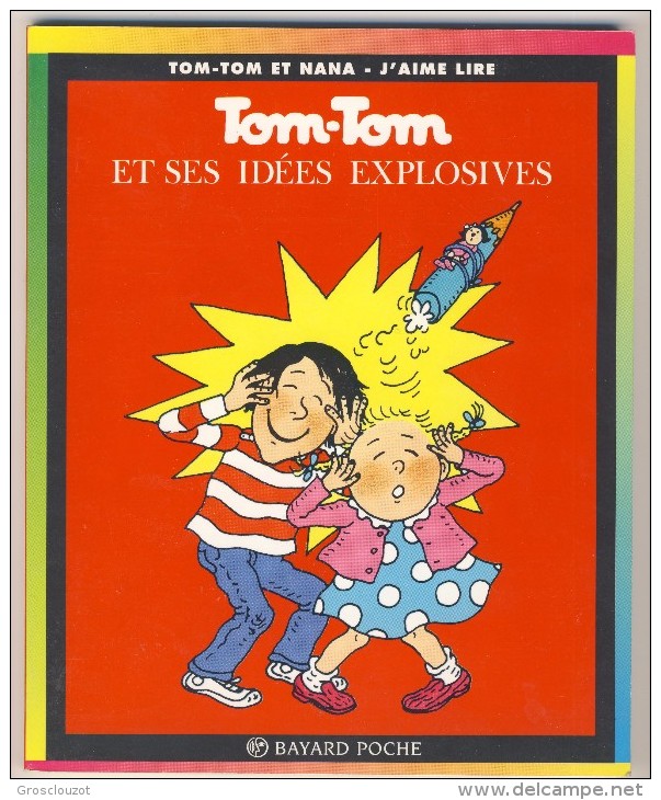 Tom-Tom Et Nana 2 - Et Ses Idées Explosives - Collection Lectures Et Loisirs