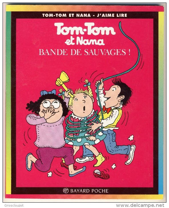 Tom-Tom Et Nana 6 - Bande De Sauvages! - Collection Lectures Und Loisirs