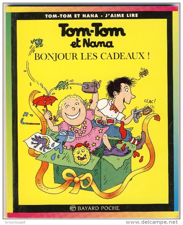 Tom-Tom Et Nana 13 - Bonjour Les Cadeaux! - Collection Lectures Und Loisirs