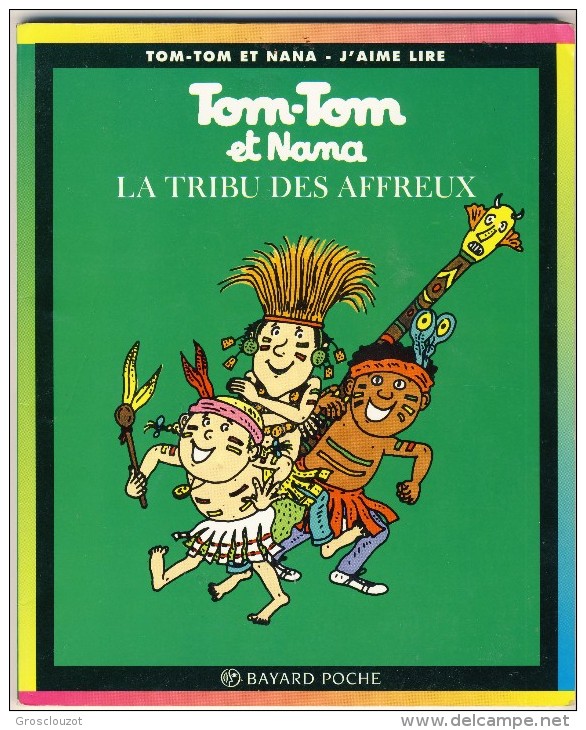 Tom-Tom Et Nana 14 - La Tribu Des Affreux - Collection Lectures Et Loisirs