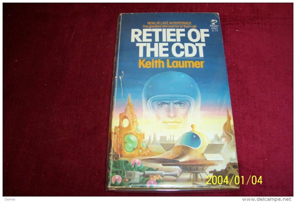 KEITH LAUMER  °  RETIEF OF THE CDT - Fantascienza