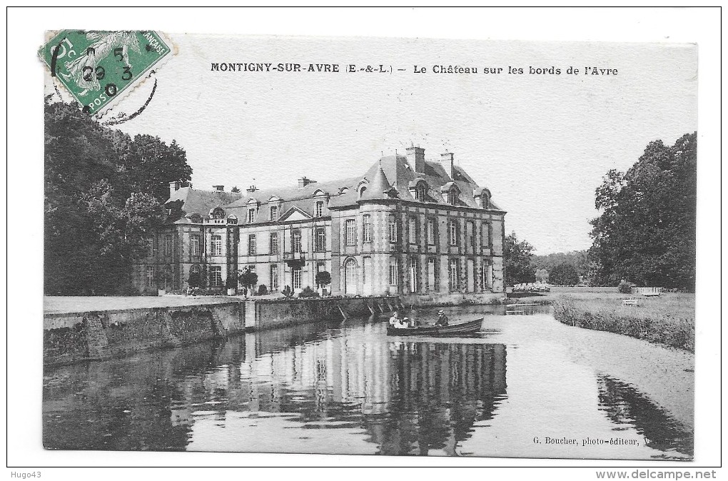 (RECTO / VERSO) MONTIGNY SUR AVRE EN 1910 - LE CHATEAU SUR LES BORDS DE L´ AVRE - BEAU CACHET - CPA - Montigny-sur-Avre