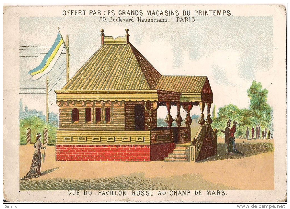 CHROMO LES GRANDS MAGASINS DU PRINTEMPS VUE DU PAVILLON RUSSE AU CHAMP DE MARS - Autres & Non Classés