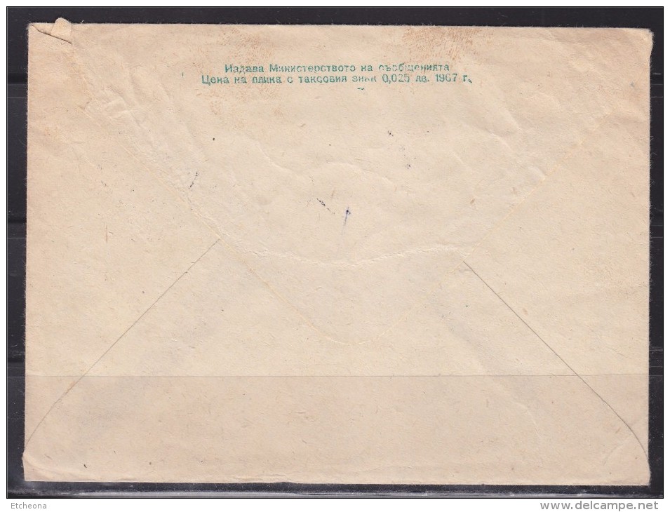 = Enveloppe Entier Bulgarie Avec Complément D'affranchissement Sofia 1967 (correspondance Intérieure Donne L'année) - Enveloppes