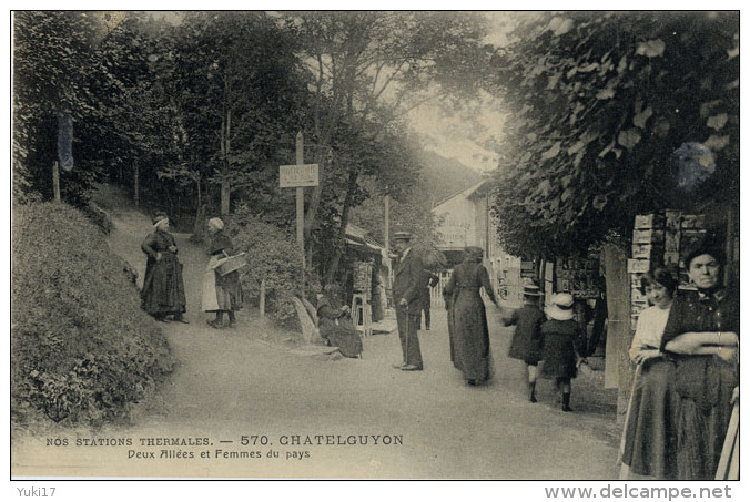 63 CHATELGUYON ALLEES ET FEMMES DU PAYS 570 - Châtel-Guyon