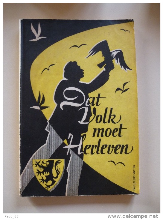 Vlaanderen : "Dat Volk Moet Herleven "   Gelegenheidsbundel Voor Het Rodenbachjaar 1956  AVV VVK - Weltkrieg 1939-45