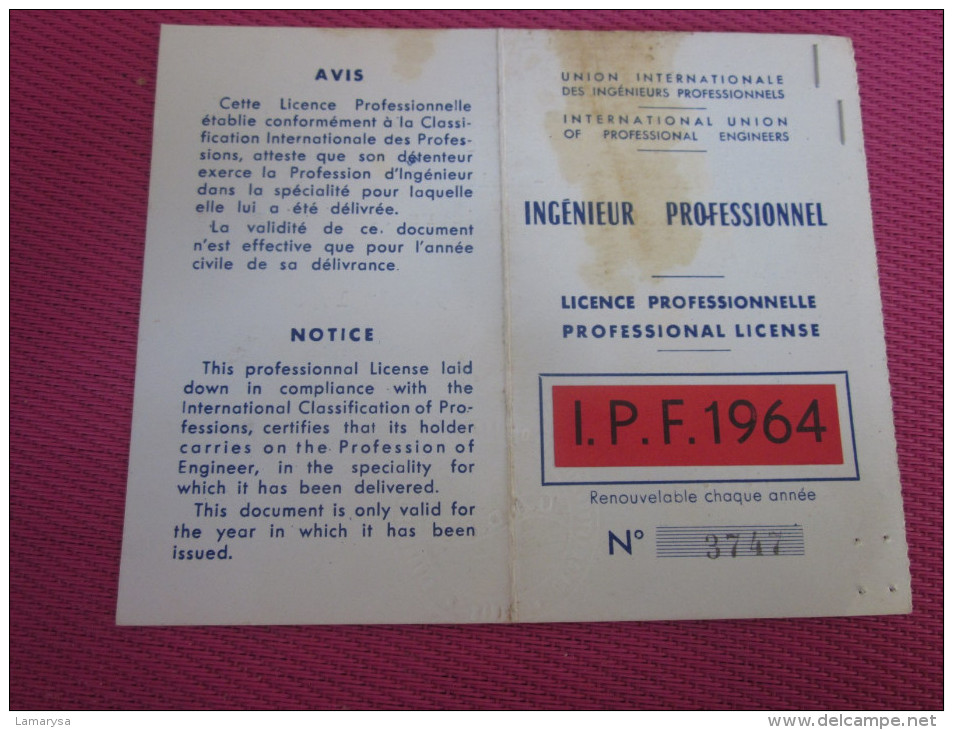 INGENIEURS PROFESSIONNELS DE FRANCE LICENCE PROFESSIONNELLE => Né 1920 à SAINT-ASTIER DORDOGNE INGENIEUR MECANICIEN 1964 - Historical Documents