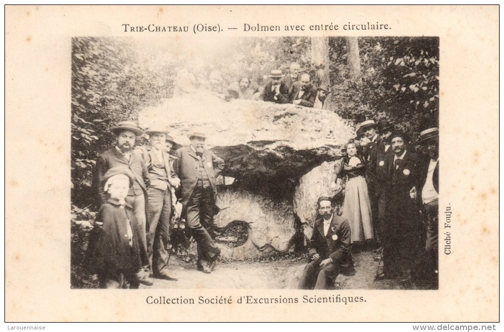 60 - TRIE CHATEAU - Dolmen Avec Entrée  Circulaire  Collection Société D´Excurtions Scientifiques. - Otros & Sin Clasificación