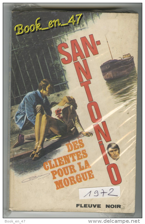 {74516} San-Antonio "des Clientes Pour La Morgue" 25/01/1972.   Péniche . " En Baisse " - San Antonio