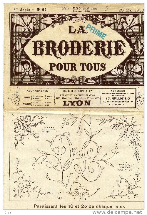 LA BRODERIE POUR TOUS  N° 65  1908  M GUILLOT  LYON  -  4 PAGES - Fashion