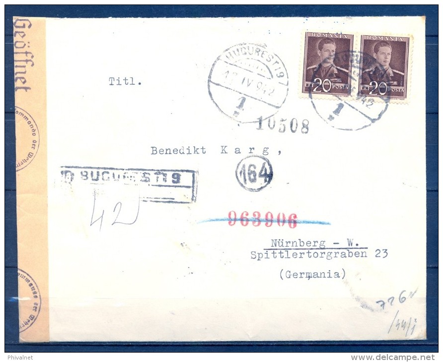 RUMANIA 1942 , SOBRE CERTIFICADO ENTRE BUCAREST Y NÜREMBERG , MARCA " CENZURA " Y CENSURAS ALEMANAS , LLEGADA - 2de Wereldoorlog (Brieven)