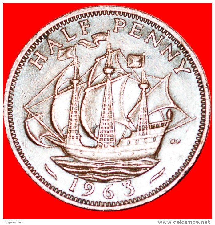 &#9733;SHIP Golden Hind: UNITED KINGDOM&#9733; HALF PENNY 1963!  LOW START &#9733;NO RESERVE! - C. 1/2 Penny